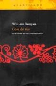 cosa de risa-william saroyan-9788496834378 cosa de risa-william saroyan-9788496834378
