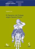 el derecho del trabajo segun sancho panza-gianni loy-9788496889378 el derecho del trabajo segun sancho panza-gianni loy-9788496889378