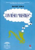 con musica maestras! (maestr@s) (incluye cd)-9788497001878 con musica maestras! (maestr@s) (incluye cd)-9788497001878