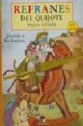refranes del quijote para niños: juntate a los buenos-9788497363778 refranes del quijote para niños: juntate a los buenos-9788497363778