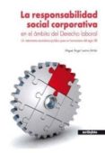 la responsabilidad social corporativa en el ambito del derecho la boral-miguel angel luelmo millan-9788497459778 la responsabilidad social corporativa en el ambito del derecho la boral-miguel angel luelmo millan-9788497459778