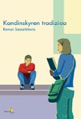 kandinskyren tradizioa-ramon saizarbitoria-9788497461078 kandinskyren tradizioa-ramon saizarbitoria-9788497461078