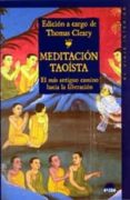 meditacion taoista: el mas antiguo camino hacia la liberacion-9788497540278 meditacion taoista: el mas antiguo camino hacia la liberacion-9788497540278