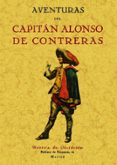 aventuras del capitan alonso de contreras (ed. facsimil)-alonso de contreras-9788497615778 aventuras del capitan alonso de contreras (ed. facsimil)-alonso de contreras-9788497615778