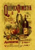 quimica domestica (ed. facsimil)-valeriano ordoñez lagarejos-9788497616478 quimica domestica (ed. facsimil)-valeriano ordoñez lagarejos-9788497616478