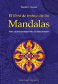 el libro de trabajo de los mandalas: para el descubrimiento de un o mismo-anneke huyser-9788497772778 el libro de trabajo de los mandalas: para el descubrimiento de un o mismo-anneke huyser-9788497772778