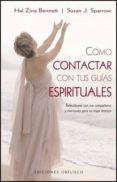 como contactar con tus guias espirituales-hal zina bennett-susan j. sparrow-9788497774178 como contactar con tus guias espirituales-hal zina bennett-susan j. sparrow-9788497774178