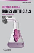 homes artificials-frederic pujula i valles-9788497798778 homes artificials-frederic pujula i valles-9788497798778