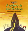 a garderia de dona bixelmina-jacobo fernandez serrano-9788497823678 a garderia de dona bixelmina-jacobo fernandez serrano-9788497823678