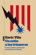 un estiu a les trinxeres-enric vila-9788498093278 un estiu a les trinxeres-enric vila-9788498093278