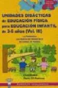 unidades didacticas de educacion fisica para educacion infantil d e 3-6 años (vol. iii)-pedro gil madrona-9788498230178 unidades didacticas de educacion fisica para educacion infantil d e 3-6 años (vol. iii)-pedro gil madrona-9788498230178