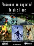 lesiones en deportes de aire libre. descripcion, prevencion y tra tamiento-9788498290578 lesiones en deportes de aire libre. descripcion, prevencion y tra tamiento-9788498290578