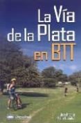 la via de la plata en btt-jose a. pastor gonzalez-9788498291278 la via de la plata en btt-jose a. pastor gonzalez-9788498291278