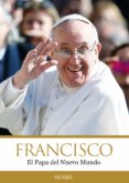 francisco. el papa del nuevo mundo-r. regidor-9788498408478 francisco. el papa del nuevo mundo-r. regidor-9788498408478