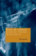 ritos de cabaret-marcio veloz maggiolo-9788498410778 ritos de cabaret-marcio veloz maggiolo-9788498410778