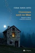 converses amb el max-ferran ramon-cortes-9788498671278 converses amb el max-ferran ramon-cortes-9788498671278