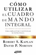 como utilizar el cuadro de mando integral (2ª edicion revisada)-robert kaplan-david norton-9788498754278 como utilizar el cuadro de mando integral (2ª edicion revisada)-robert kaplan-david norton-9788498754278