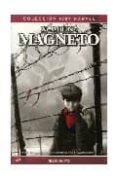 x-men. magneto: testamento-greg pak-9788498852578 x-men. magneto: testamento-greg pak-9788498852578