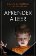 aprender a leer-bruno bettelheim-karen zelan-9788498928778 aprender a leer-bruno bettelheim-karen zelan-9788498928778