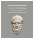 mediterraneo: del mito a la razon-pedro azara-9788499000978 mediterraneo: del mito a la razon-pedro azara-9788499000978