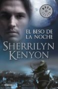el beso de la noche (cazadores oscuros 5)-sherrilyn kenyon-9788499085678 el beso de la noche (cazadores oscuros 5)-sherrilyn kenyon-9788499085678