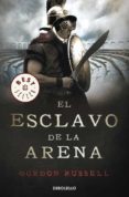 el esclavo de la arena-gordon russell-9788499087078 el esclavo de la arena-gordon russell-9788499087078