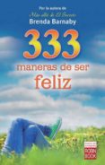 333 maneras de ser feliz-brenda barnaby-9788499173078 333 maneras de ser feliz-brenda barnaby-9788499173078