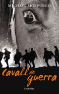 cavall de guerra-michael morpurgo-9788499324678 cavall de guerra-michael morpurgo-9788499324678