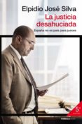 la justicia desahuciada (ebook)-9788499422978 la justicia desahuciada (ebook)-9788499422978