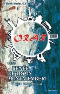 orar con renee de tryon-montalembert, virgen consagrada (ebook)-9788499494678 orar con renee de tryon-montalembert, virgen consagrada (ebook)-9788499494678