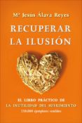 recuperar la ilusión (ebook)-maria jesus alava reyes-9788499705378 recuperar la ilusión (ebook)-maria jesus alava reyes-9788499705378