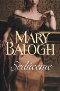 sedúceme (huxtable 2) (ebook)-mary balogh-9788499891378 sedúceme (huxtable 2) (ebook)-mary balogh-9788499891378