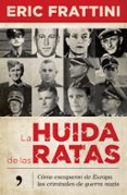 la huida de las ratas-eric frattini-9788499986678 la huida de las ratas-eric frattini-9788499986678