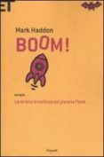 boom! ovvero: la strana avventura sul pianeta plonk-mark haddon-9788806207878 boom! ovvero: la strana avventura sul pianeta plonk-mark haddon-9788806207878