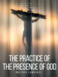 Descargar libros de kindle gratis en línea THE PRACTICE OF THE PRESENCE OF GOD