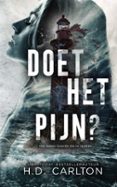 DOET HET PIJN