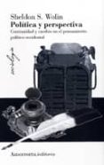 politica y perspectiva-sheldon s. wolin-9789505180578 politica y perspectiva-sheldon s. wolin-9789505180578