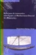 relaciones de intercambio entre egipto y el mediterraneo oriental (iv-i milenio a.c.)-9789507862878 relaciones de intercambio entre egipto y el mediterraneo oriental (iv-i milenio a.c.)-9789507862878