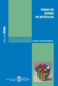temas de teoria de reticulos (ebook)-9789587757378 temas de teoria de reticulos (ebook)-9789587757378