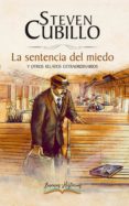 la sentencia del miedo y otros relatos extraordinarios (ebook)-steven cubillo montero-9789930539378 la sentencia del miedo y otros relatos extraordinarios (ebook)-steven cubillo montero-9789930539378