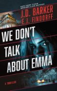 WE DON'T TALK ABOUT EMMA