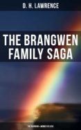 Descargas de libros electrnicos gratis para Android THE BRANGWEN FAMILY SAGA: THE RAINBOW & WOMEN IN LOVE 4064066052188 de D. H. LAWRENCE en espaol DJVU