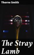 Descarga gratuita de libros de costeo. THE STRAY LAMB
         (edición en inglés) PDF MOBI en español