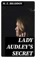 Gratis libros electrónicos descargar formato pdf gratis LADY AUDLEY'S SECRET 8596547011088 de M. E. BRADDON  (Spanish Edition)