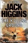 the killing ground-jack higgins-9780007223688 the killing ground-jack higgins-9780007223688