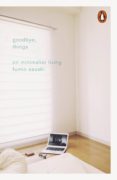goodbye, things: on minimalist living-fumio sasaki-9780141986388 goodbye, things: on minimalist living-fumio sasaki-9780141986388