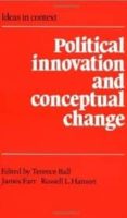 political innovation and conceptual change-terence ball-james farr-russell l. hanson-9780521359788 political innovation and conceptual change-terence ball-james farr-russell l. hanson-9780521359788