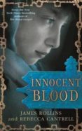 innocent blood (blood gospel ii)-james rollins-9781409151388 innocent blood (blood gospel ii)-james rollins-9781409151388