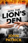 INTO THE LION'S DEN  (edición en inglés)