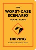 THE WORST-CASE SCENARIO POCKET GUIDE: DRIVING
